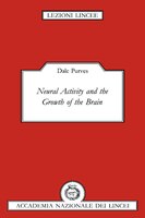 Neural Activity and the Growth of the Brain