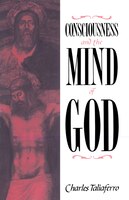 Consciousness and the Mind of God: CONSCIOUSNESS & MIND OF GOD