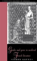 Gender and Genre in Medieval French Literature