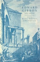 Edward Gibbon And Empire