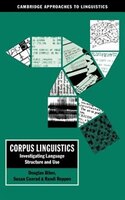 Corpus Linguistics: Investigating Language Structure And Use