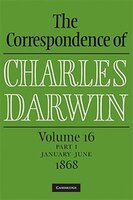 The Correspondence Of Charles Darwin Parts 1 And 2 Hardback: Volume 16, 1868: Parts 1 And 2: 1868: January to June; July to Decemb