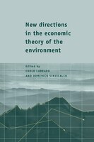 New Directions in the Economic Theory of the Environment