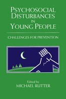 Psychosocial Disturbances In Young People: Challenges For Prevention