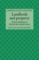 Landlords and Property: Social Relations in the Private Rented Sector
