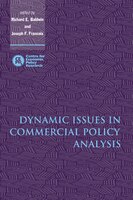 Dynamic Issues In Commercial Policy Analysis
