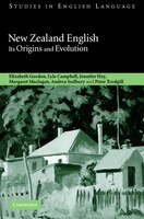 New Zealand English: Its Origins and Evolution