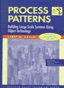Process Patterns: Building Large-scale Systems Using Object Technology