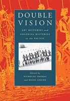 Double Vision: Art Histories And Colonial Histories In The Pacific