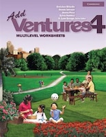 Add Ventures 4: Multilevel Worksheets