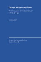 Groups, Graphs and Trees: An Introduction to the Geometry of Infinite Groups