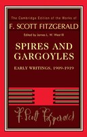 Spires and Gargoyles: Early Writings, 1909-1919