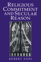 Religious Commitment And Secular Reason