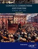 Conflict, Communism and Fascism: Europe 1890-1945