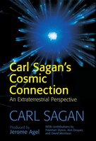 Carl Sagan's Cosmic Connection: An Extraterrestrial Perspective