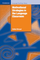 Cambridge Language Teaching Library - Motivational Strategies in the Language Classroom