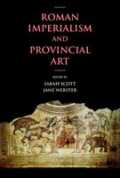 Roman Imperialism And Provincial Art