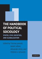 The Handbook of Political Sociology: States, Civil Societies, and Globalization