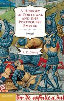 A History of Portugal and the Portuguese Empire: From Beginnings to 1807
