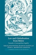 Law and Globalization from Below: Towards a Cosmopolitan Legality