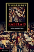 The Cambridge Companion to Rabelais