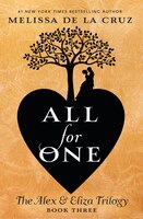 All For One: The Alex & Eliza Trilogy