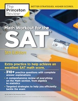 Math Workout for the SAT, 5th Edition: Extra Practice for an Excellent Score (College Test Preparation)