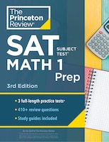 Princeton Review Sat Subject Test Math 1 Prep, 3rd Edition: 3 Practice Tests + Content Review + Strategies & Techniques