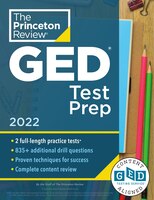 Princeton Review Ged Test Prep, 2022: Practice Tests + Review & Techniques + Online Features