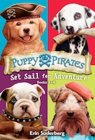 Puppy Pirates: Set Sail For Adventure (books 1-4)