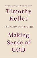 Making Sense of God: An Invitation to the Skeptical