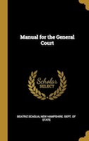 Manual for the General Court