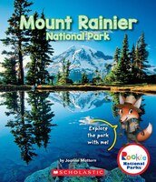 Rookie Star: Makerspace Projects: Mount Rainier National Park (Library Edition)