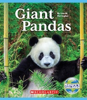 Nature's Children: Giant Pandas (Library Edition)