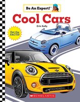 Cool Cars (be An Expert!) (library Edition)