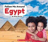 Follow Me Around: Egypt (Library Edition)