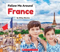 Follow Me Around: France (Library Edition)
