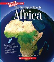 A True Book: The Seven Continents: Africa
