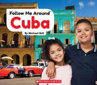 Follow Me Around: Cuba