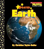 Scholastic News Nonfiction Reader: Space Science: Earth