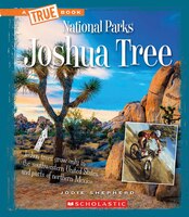 A True Book: National Parks: Joshua Tree (Library Edition)