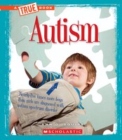 A True Book-Health: Autism (Library Edition)