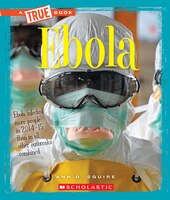 Ebola (A True Book: Health)