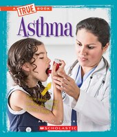 Asthma (True Books)