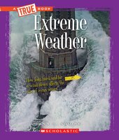 A True Book: Extreme Weather