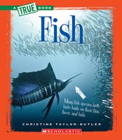 A True Book - Animals: Fish