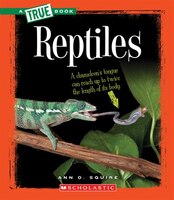 A True Book - Animals: Reptiles