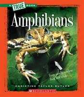 Amphibians (True Books)