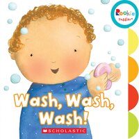 Rookie Toddler: Wash, Wash, Wash!