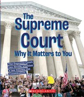 A True Book: Why It Matters: The Supreme Court: Why it Matters to You (Library Edition)